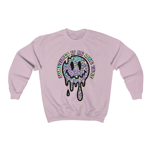 Sometimes it be like that Sweatshirt - bluehighlandbtq